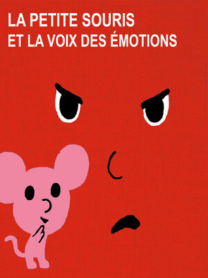 cover image of La voix des emotions et la petite souris--La série audio complète